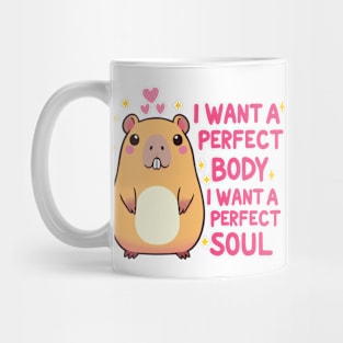 Capybara i want a perfect body Mug